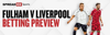 landing-page-fulhamliverpoolpreview2025